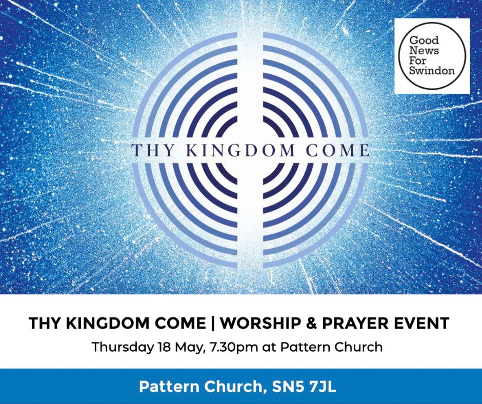 Thy Kingdom Come – Worship & Prayer Event – Freshbrook Church
